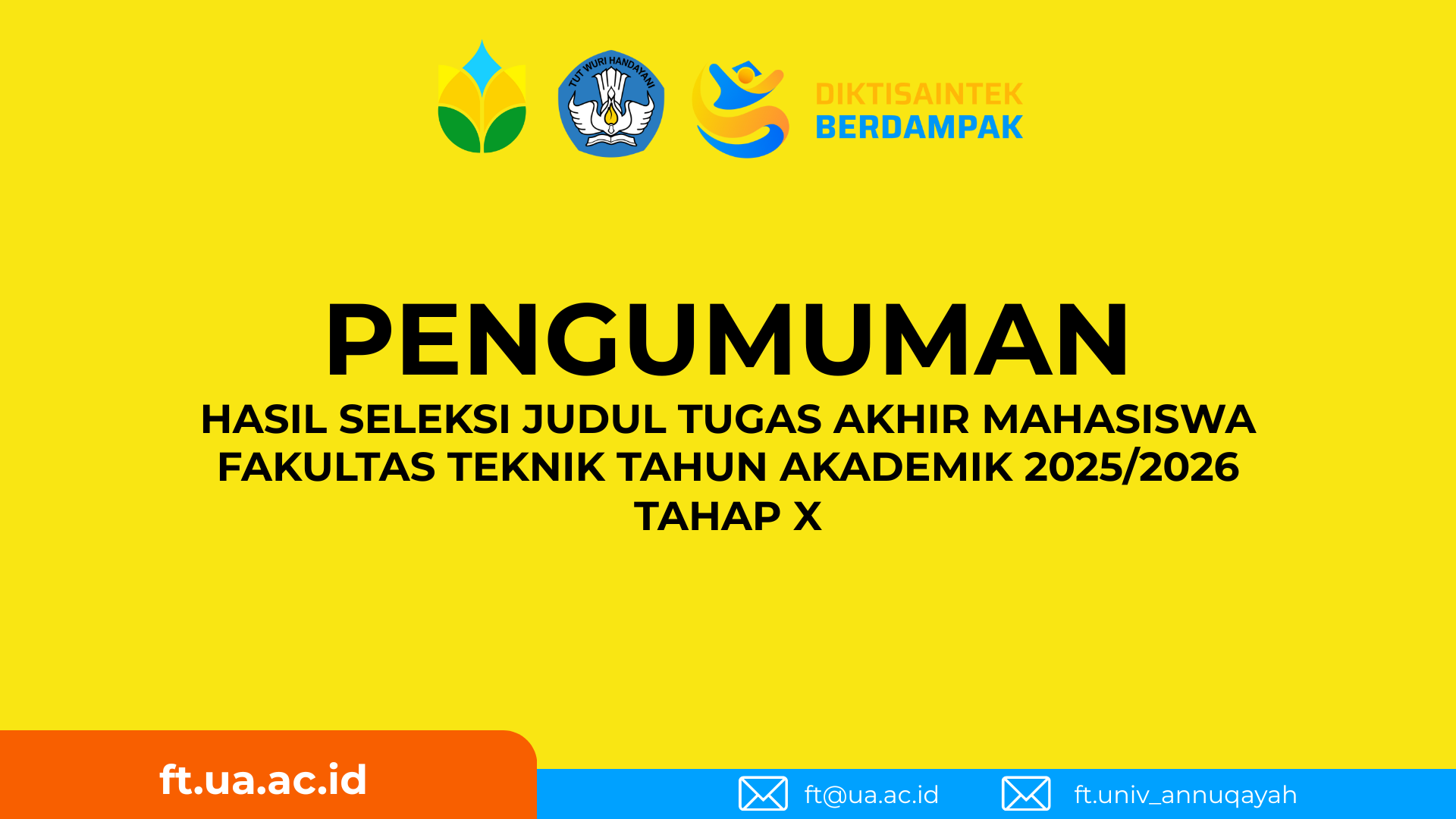 Hasil Seleksi Judul Tugas Akhir Mahasiswa Fakultas Teknik Universitas Annuqayah Tahap X